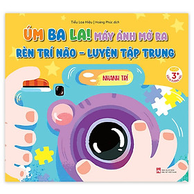 Úm Ba La! Máy Ảnh Mở Ra - Rèn Trí Não - Luyện Tập Trung - Nhanh Trí - Ren Eguchi