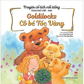 [Download Sách] Sách - Truyện Cổ Tích Nổi Tiếng Song Ngữ Việt – Anh: Goldilocks - Cô Bé Tóc Vàng