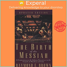 Sách - The Birth of the Messiah; A new updated edition - A Commentary on the by Raymond E. Brown (UK edition, paperback)