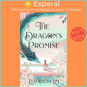 Sách - The Dragon's Promise : the Sunday Times bestselling magical sequel to Si by Elizabeth Lim (UK edition, hardcover)