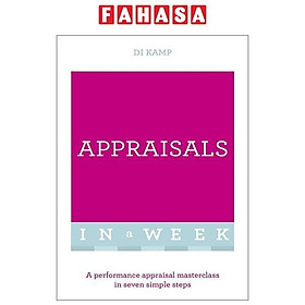 Ảnh bìa Appraisals In A Week: A Performance Appraisal Masterclass In Seven Simple Steps