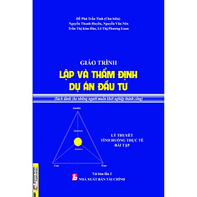 Ảnh bìa GIÁO TRÌNH LẬP VÀ THẨM ĐỊNH DỰ ÁN ĐẦU TƯ (TBL2)