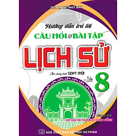 Combo Hướng Dẫn Trả Lời Câu Hỏi Và Bài Tập Lịch Sử + Địa Lí + GDCD Lớp 8 (Sách Kết Nối) (Bộ 3 Cuốn) - HA    