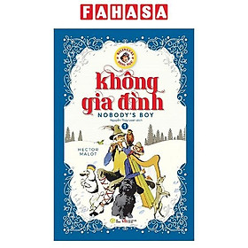 Không Gia Đình - Nobody’s Boy - Song Ngữ Anh-Việt - Tập 1