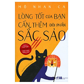 Lòng Tốt Của Bạn Cần Thêm Đôi Phần Sắc Sảo - Tặng Kèm Sổ Tay