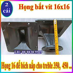 2 HỌNG LOA TREBLE KÈN 450 16X16 - PHỄU LOA TREBLE BẮT VÍT - GIÁ 2 CHIẾC