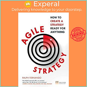 Sách - Agile Strategy : How to create a strategy ready for anything by Ralph Fernando (UK edition, paperback)