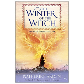 The Winter Of The Witch A Novel Winternight Trilogy