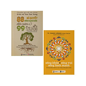 Combo 88 Bí Quyết Sống Mạnh Khỏe Đến Năm 99 Tuổi + Sống Khỏe - Sống Vui - Sống Lành Mạnh_PD - Panda Books