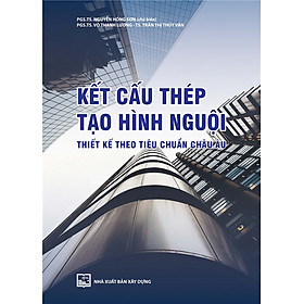 [Download Sách] Kết Cấu Thép Tạo Hình Nguội Thiết Kế Theo Tiêu Chuẩn Châu Âu