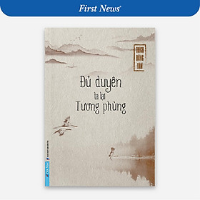 Sách Đủ Duyên Ta Lại Tương Phùng - First News