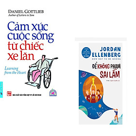 Combo 2 cuốn sách: Cảm Xúc Cuộc Sống Từ Chiếc Xe Lăn + Để không phạm sai lầm