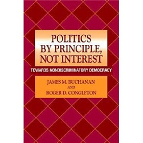 Politics by Principle Not Interest: Towards Nondiscriminatory Democracy