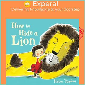Sách - How to Hide a Lion by Helen Stephens (UK edition, paperback)