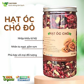 [500GR] Hạt óc chó đỏ CAO FOOD nhập khẩu chính ngạch từ Mỹ siêu dinh dưỡng và tốt cho sức khỏe