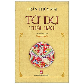 Từ Dụ Thái Hậu - Quyển Hạ Tái Bản