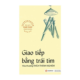 Giao Tiếp Bằng Trái Tim 