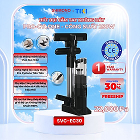 Máy Hút Bụi Cầm Tay Không Dây SHIMONO SVC-EC30 22,000Pa Công Nghệ ProCyclone, 4 Đầu Hút 1 Đầu Thổi Hàng Chính Hãng