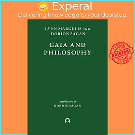 Sách - Gaia and Philosophy by Lynn Margulis (UK edition, Trade Paperback)