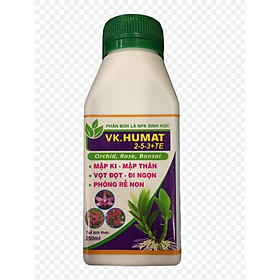 Phân bón lá sinh học VK. HUMAT chuyên hoa Lan - hoa Hồng và hoa cảnh giúp Mập thân - Dày lá - Bung đọt chai 250ml