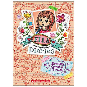 Ella Diaries: Dreams Come True - Scholastic