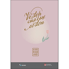 Vẻ đẹp của sự cô đơn