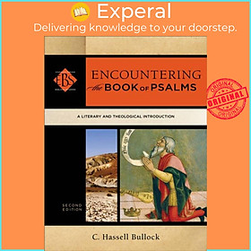 Sách - Encountering the Book of Psalms - A Literary and Theological Introductio by Walter Elwell (UK edition, paperback)