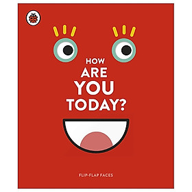 How Are You Today?: Flip-Flap Faces