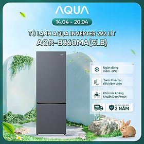 Freeship toàn quốc - Tủ lạnh ngăn đông dưới Aqua 292L AQR-B360MA(SLB) - Bảo hành trong 2 năm - Hàng chính hãng