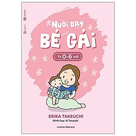 Nuôi dạy bá gái từ 0 đến 6 tuổi
