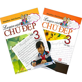 Combo 2 Quyển: Luyện Viết Chữ Đẹp Lớp 3 (Tập 1 + 2)