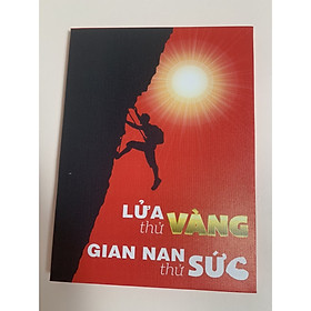 Mua Tranh slogan Lửa thử vàng gian nan thử sức