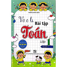 Sách vở ô li bài tập toán lớp 1 quyển 1 ( dùng chung các bộ sgk hiện hành ) ha