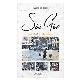 Download sách Sài Gòn Còn Chút Gì Để Nhớ