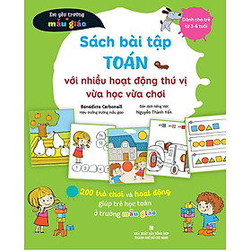  Sách Bài Tập Toán Với Nhiều Hoạt Động Thú Vị Vừa Học Vừa Chơi