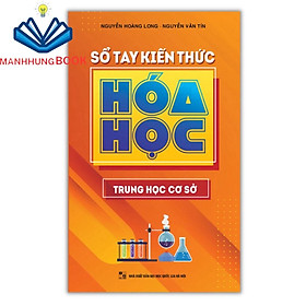 Sách - Sổ Tay Kiến Thức Hóa Học Trung Học Cơ Sở