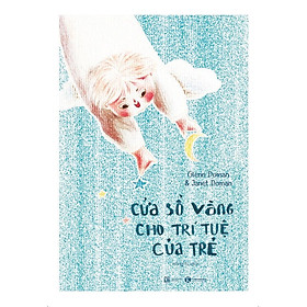 Sách – Cửa Sổ Vàng Cho Trí Tuệ Của Trẻ