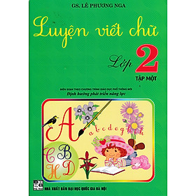 Hình ảnh Luyện Viết Chữ Lớp 2 - Tập 1 (Theo Chương Trình Giáo Dục Phổ Thông Mới)