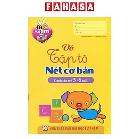 Sách - Mai Em Vào Lớp 1 - Vở Tập Tô Nét Cơ Bản (Dành Cho Trẻ 5-6 Tuổi) (Tái Bản 2026)