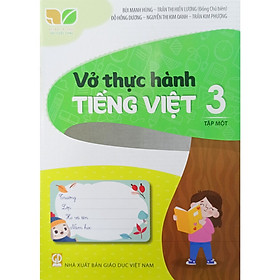 Sách – Bộ 2 tập: Vở thực hành Tiếng Việt lớp 3 (Kết nối tri thức với cuộc sống)