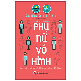 PHỤ NỮ VÔ HÌNH