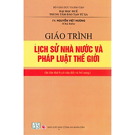 Giáo trình lịch sử nhà nước và pháp luật thế giới – TS. Nguyễn Việt Hương