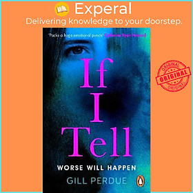 Sách - If I Tell by Gill Perdue (UK edition, paperback)
