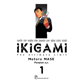 Pre-Order-IKIGAMI - Tuyển Tập Những Câu Chuyện Lay Động Lòng Người Tập 1