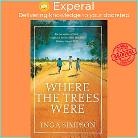 Sách - Where the Trees Were by Inga Simpson (UK edition, paperback)