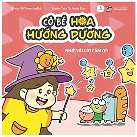 Cô Bé Hoa Hướng Dương - Nhớ Nói Lời Cảm Ơn