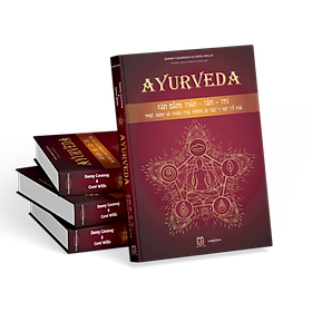 Sách: Ayurveda – Phương pháp y thuật cổ truyền Ấn Độ