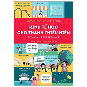 Kinh Tế Học Cho Thanh Thiếu Niên