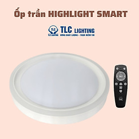 Đèn ốp trần điều khiển Highlight Smart- Hàng chính hãng