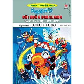 Tranh Truyện Màu Doraemon - Đội Quân Doraemon - Đại Chiến Thuật Côn Trùng